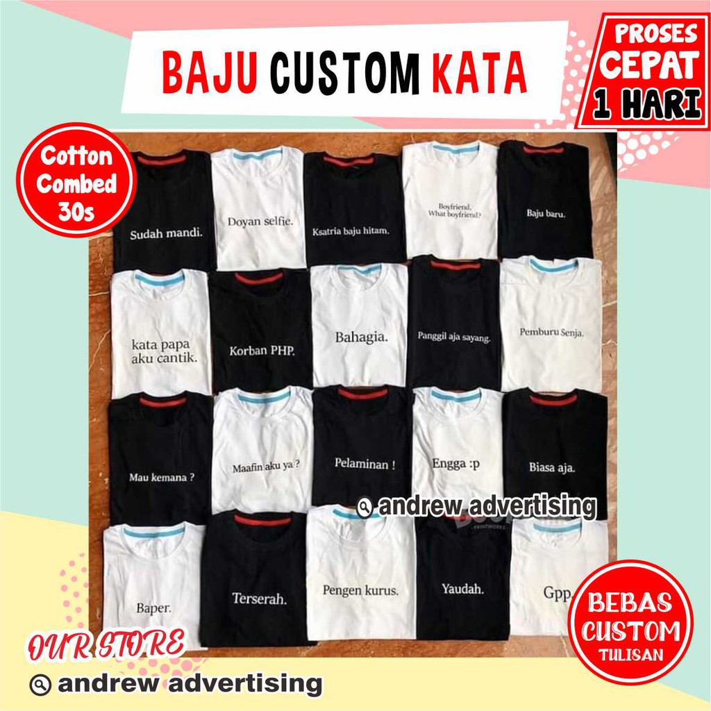 KAOS KATA BAJU CUSTOM KEKINIAN