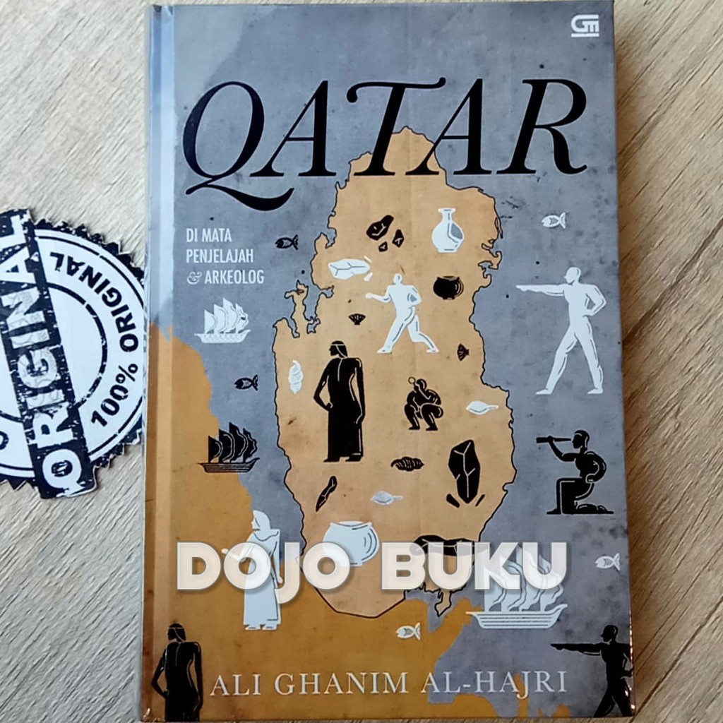 Qatar di Mata Penjelajah dan Arkeolog by Ali Ghanim al-Hajri