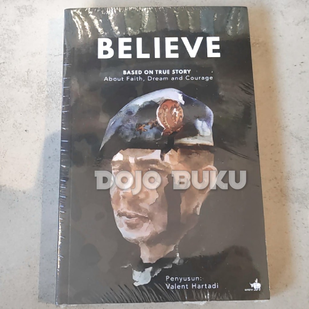 Believe Based On True Story About Faith, Dream And Courage Valen Harta