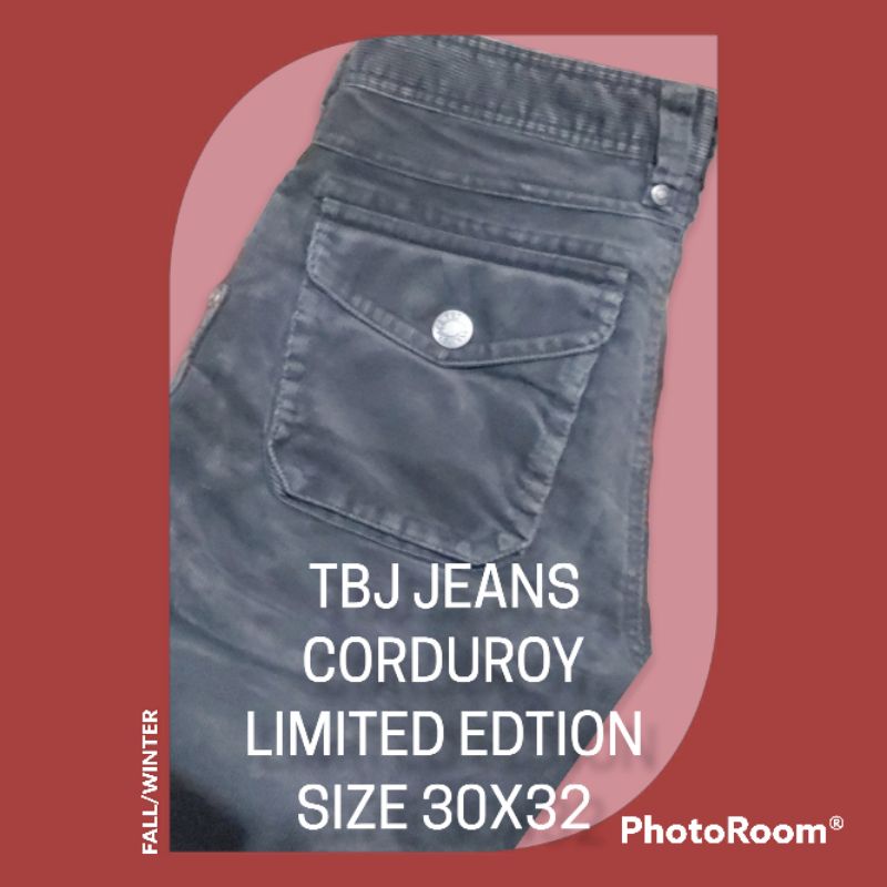 TBJ JEANS CORDUROY LIMITED EDTION