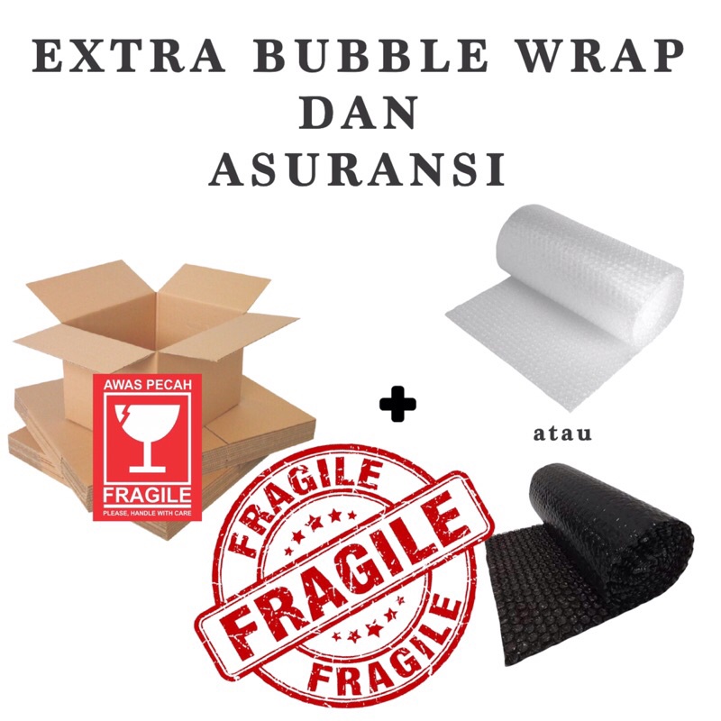 

EXTRA BUBBLE WRAP DAN ASURANSI