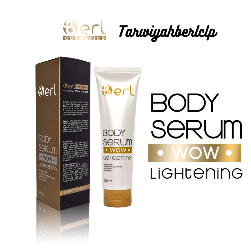 SERUM BODY LOTION BERL COSMETICS HALAL BPOM / BODY SERUM BERL PEMUTIH KULIT DAN STREATMARK