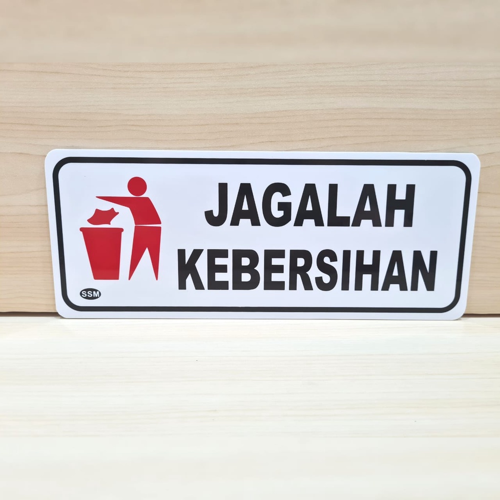 

Sign Label Akrilik BESAR JAGALAH KEBERSIHAN SF6