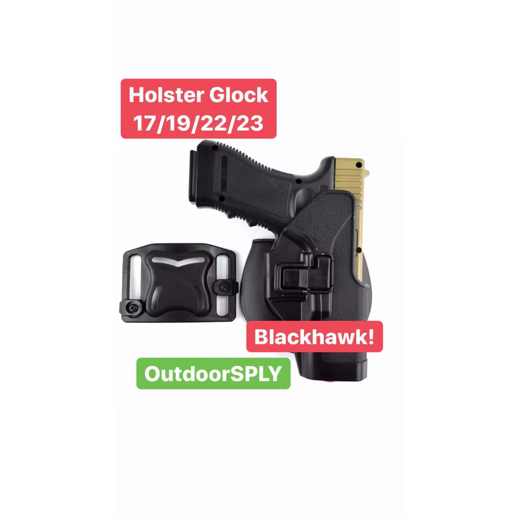 Pasti Ready Sarung Glock Holster Blackhawk Fit Glock 17 Glock 19 /22/23