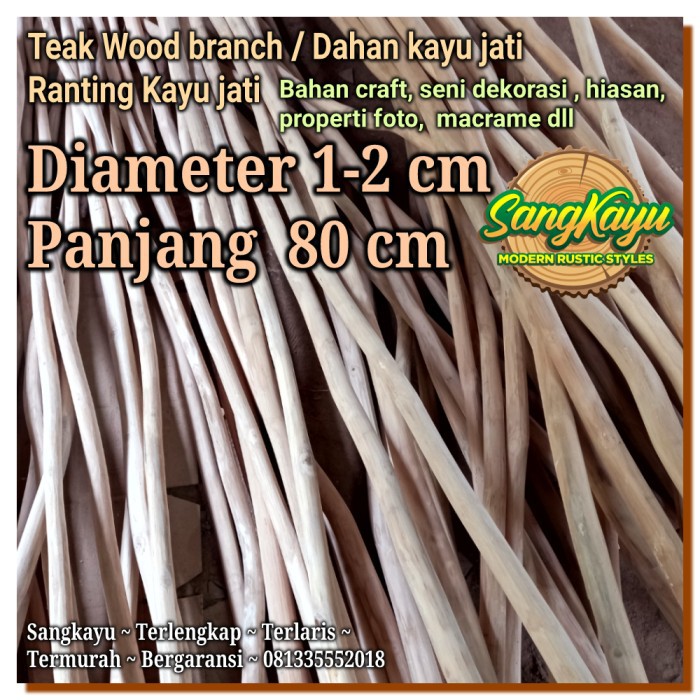 Kayu dahan kayu jati teak wood 1-2x80cm bahan macrame craft dekorasi