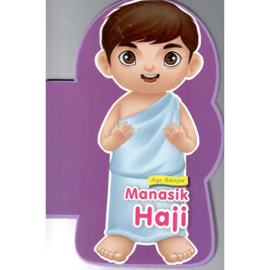 BUKU ANAK AYO BELAJAR MANASIK HAJI