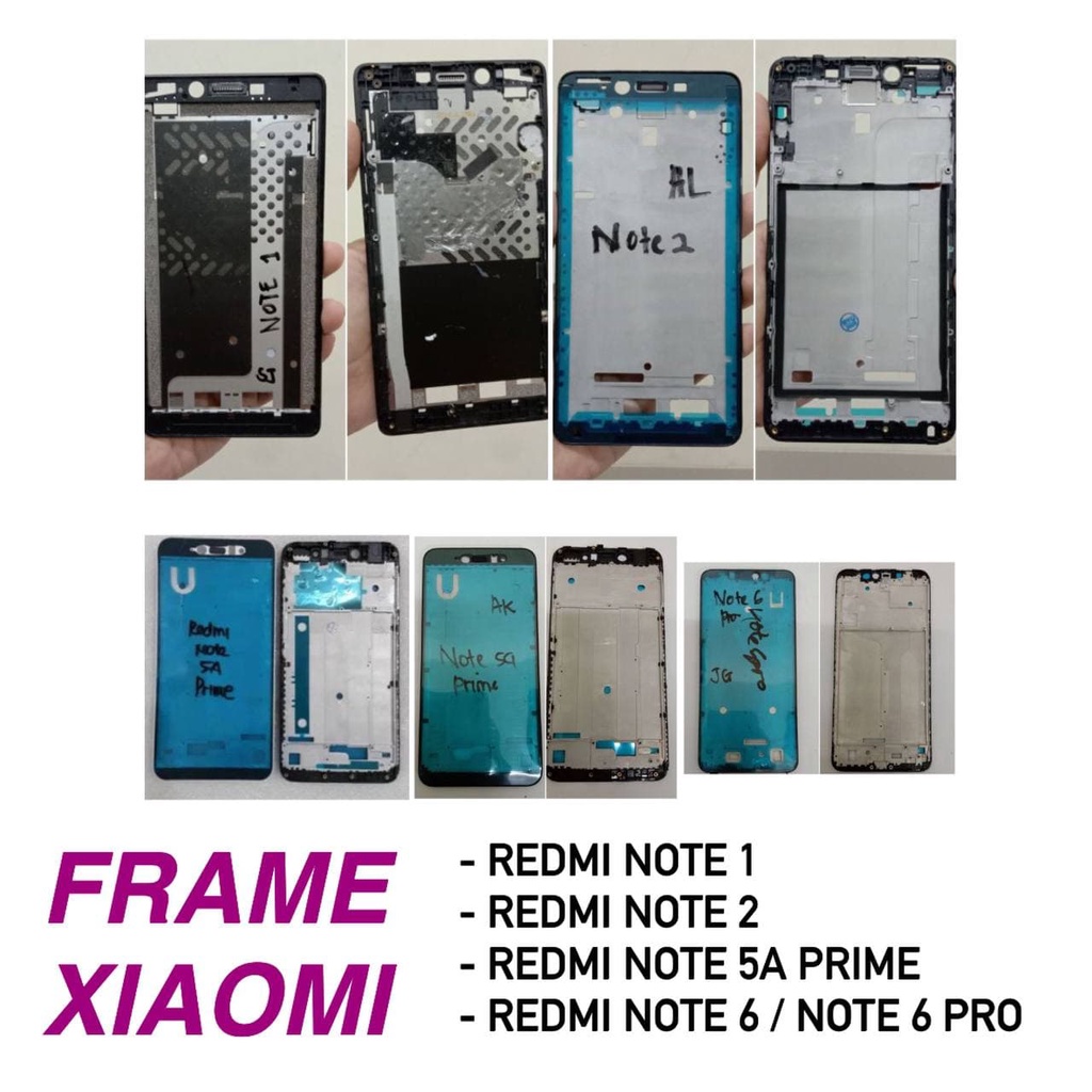 FRAME XIAOMI REDMI NOTE 1 , NOTE 2, NOTE 5A PRIME, NOTE 6 / NOTE 6PRO - TATAKAN LCD TULANG MIDDLE