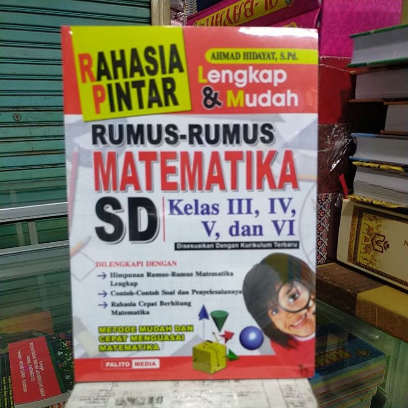 BUKU RAHASIA PINTAR RUMUS RUMUS MATEMATIKA SD UNTUK KELAS 4,5,6.