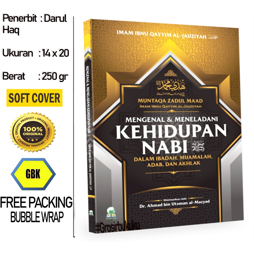 Buku Mengenal &amp; Meneladani Kehidupan Nabi ﷺ / Dalam Ibadah, Muamalah, Adab dan Akhlak - Darul Haq