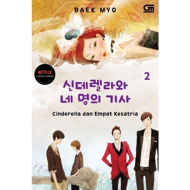 

CINDERELLA DAN EMPAT KESATRIA#2 (CINDERELLA AND FOUR KNIGHTS Star Seller