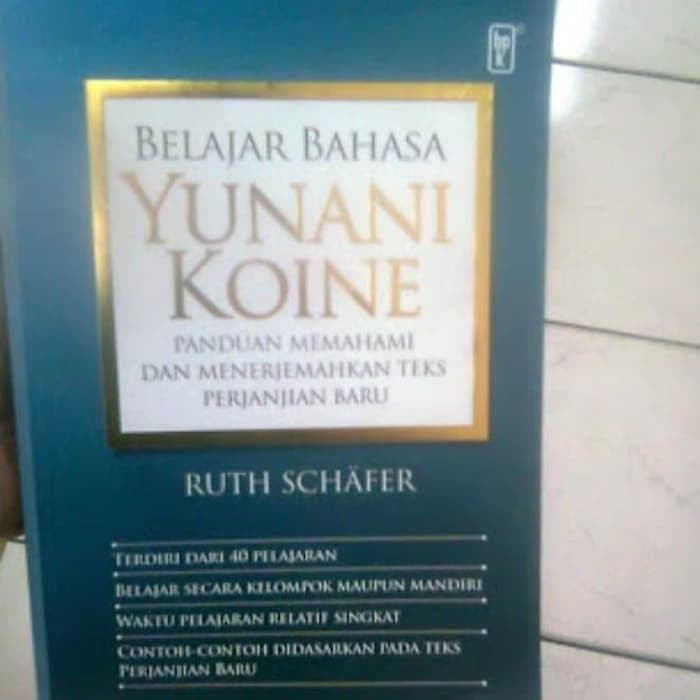 Buku Kristen - BELAJAR BAHASA YUNANI KOiNE