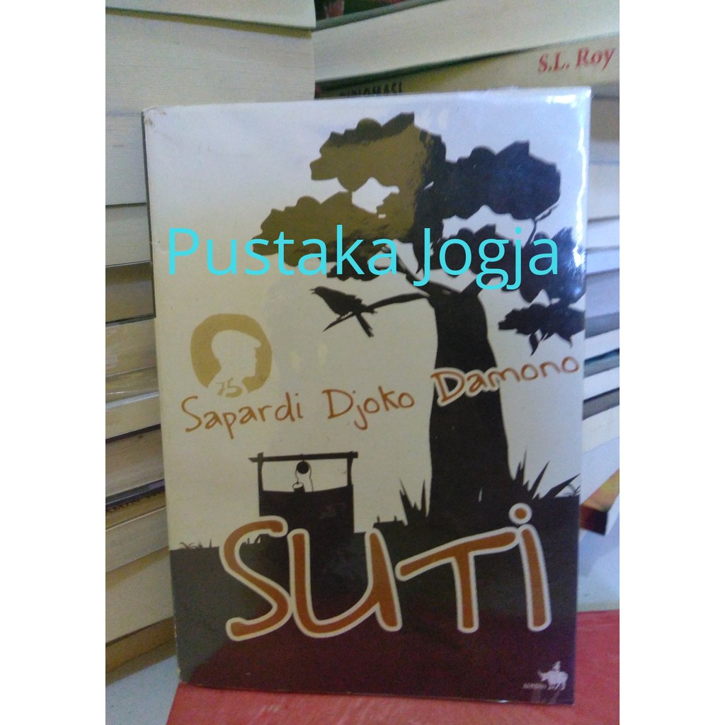 Suti by Sapardi Djoko Damono