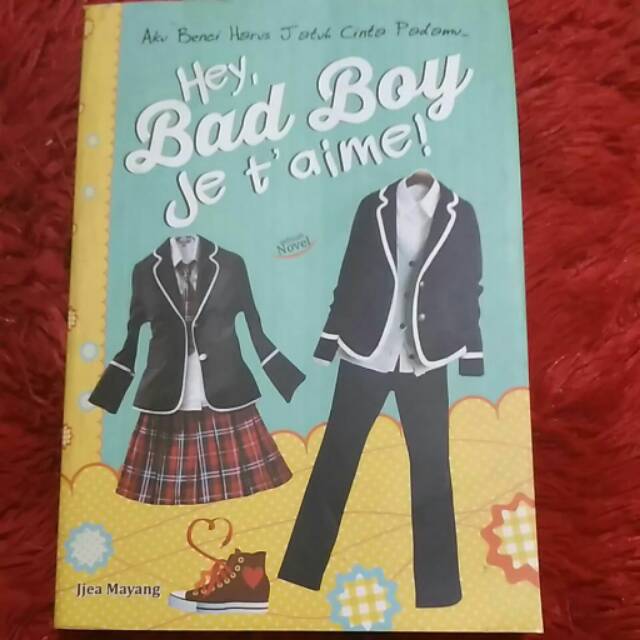 Hey Bad Boy Je t'aime