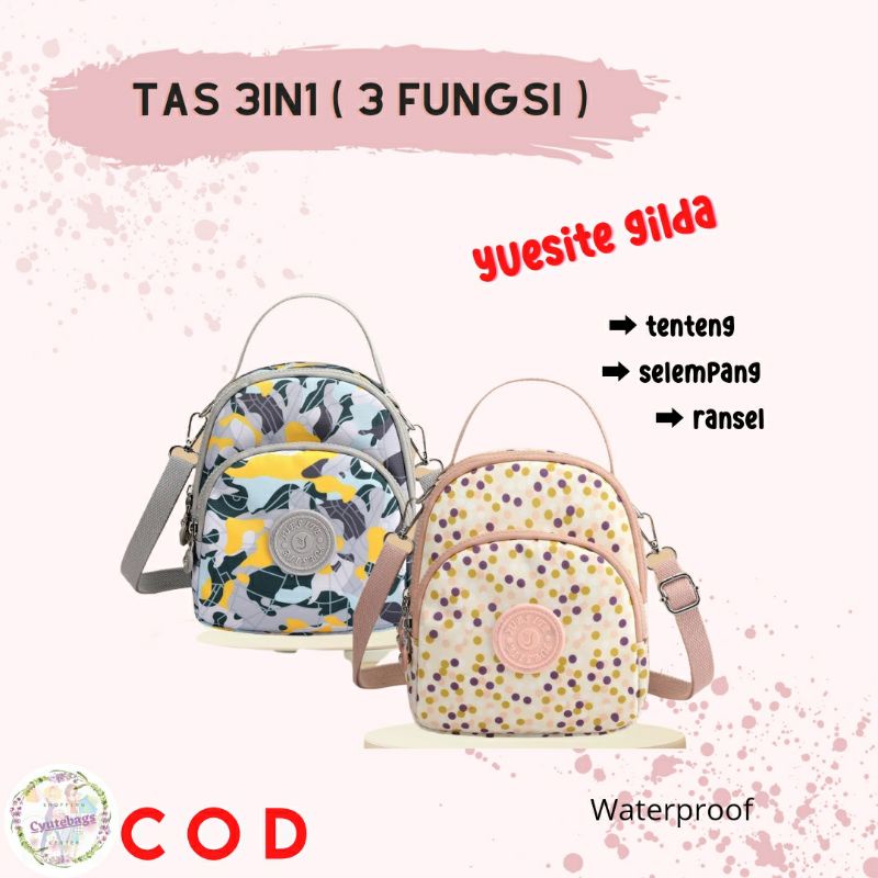 TAS WANITA YUESITE GILDA TENTENG SELEMPANG DAN RANSEL SMALL KECIL IMPORT  BACKPACK CYUTEBAGS