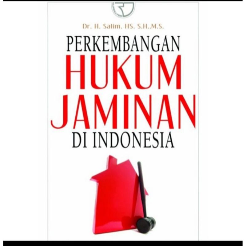 

perkembangan hukum jaminan di indonesia salim