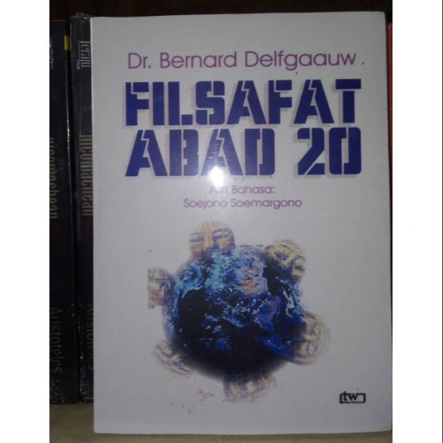 Filsafat Abad 20 - Bernard Delfgaauw