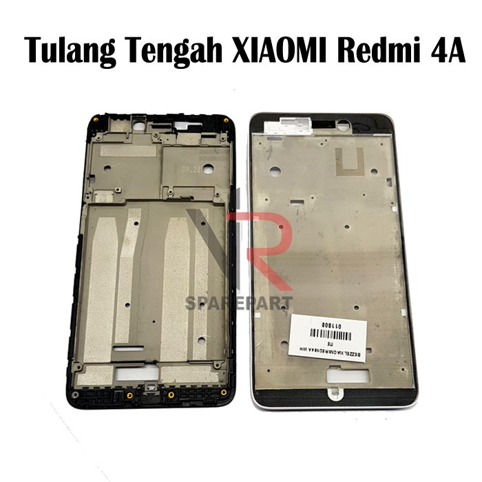 TULANG TENGAH XIAOMI REDMI 4A / BEZZEL / MIDDLE FRAME