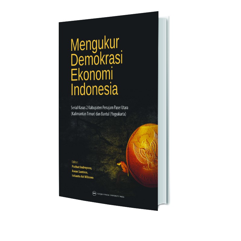 UGM Press Buku Original Mengukur Demokrasi Ekonomi Indonesia