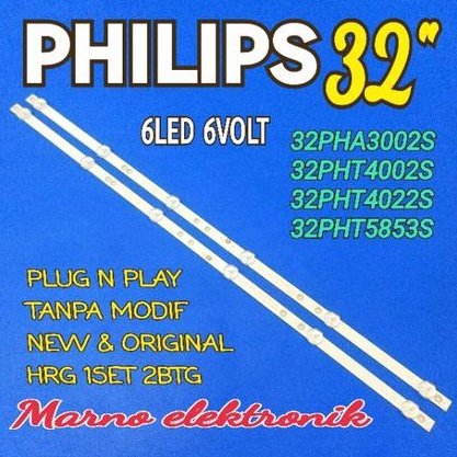 LAMPU BL BACKLIGHT LED TV PHILIPS 32INCH 32PHT4022S/70 32PHT5853S/70 6K 6V 32PHT4022S 32PHT5853S 32I