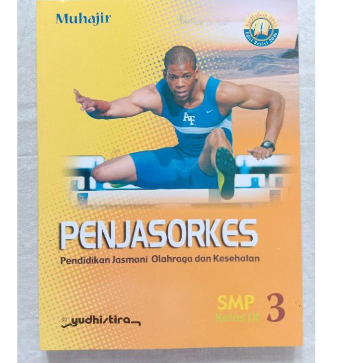 Terbaru - BUKU PJOK PENJAS PENJASORKES SMP KELAS 7 8 9 K2013 YUDHISTIRA