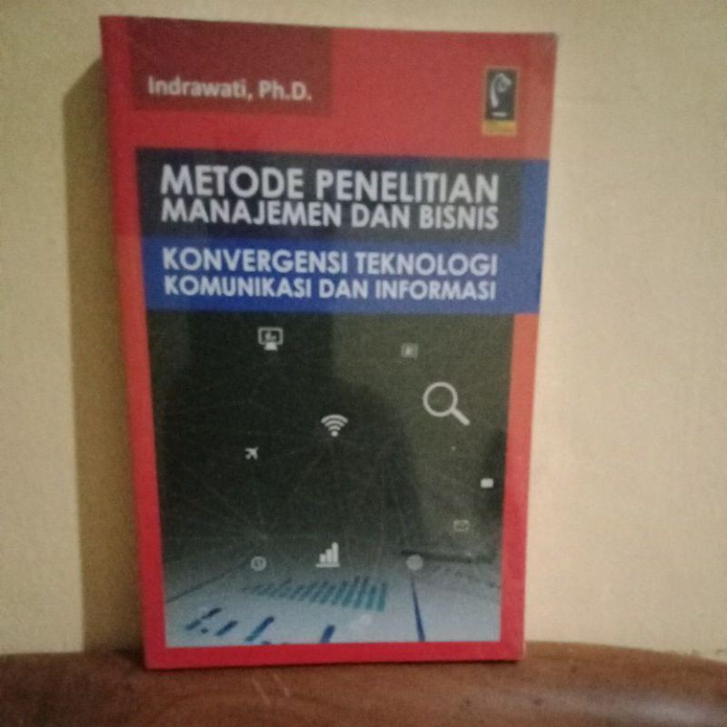 

metode penelitian manajemen dan bisnis Indrawati