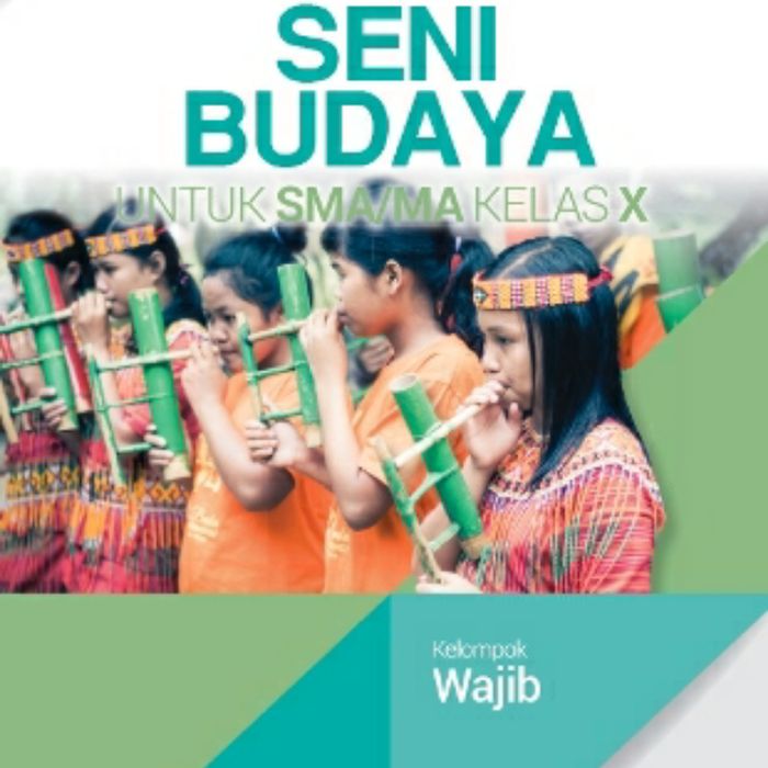 

BUKU SENI BUDAYA KELAS X SMA ERLANGGA KELOMPOK WAJIB
