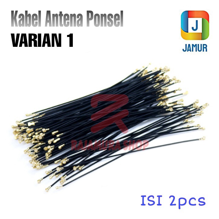 KABEL ANTENA HP UNIVERSAL VARIAN 1 KABEL ANTENA XIAOMI ANTENA OPPO ANTENA VIVO ANTENA ASUS DLL