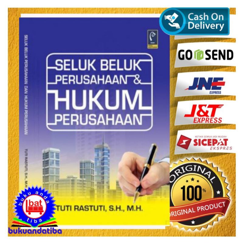 Jual BUKU SELUK BELUK PERUSAHAAN DAN HUKUM PERUSAHAAN - TUTI RASTUTI ...