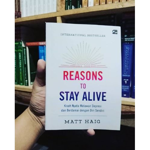 Buku REASONS TO STAY ALIVE by Matt Haig
