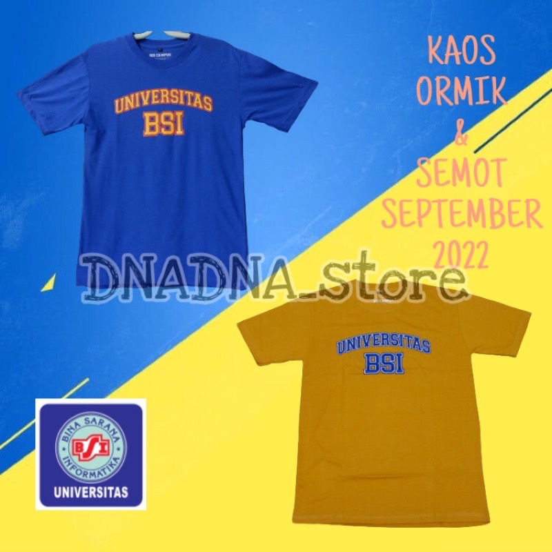 BAJU/T-SHIRT/KAOS ORMIK DAN SEMOT UBSI PERIODE SEPTEMBER 2022