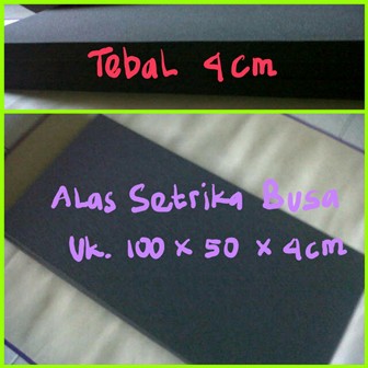 Busa alas setrika tebal 4cm