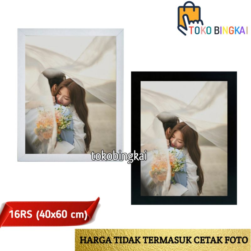 Bingkai Foto 16RS Murah, Frame Foto 16RS Murah, Bingkai Minimalis 16RS (40x60 cm)