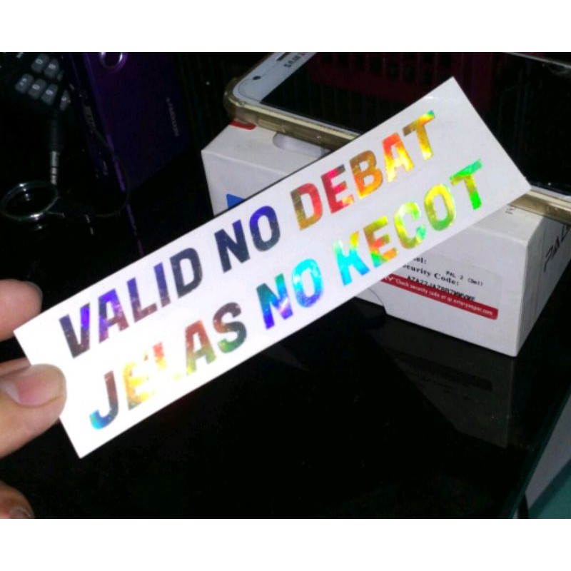 

Sticker Valid No Debat Jelas No Kecot - Hologram