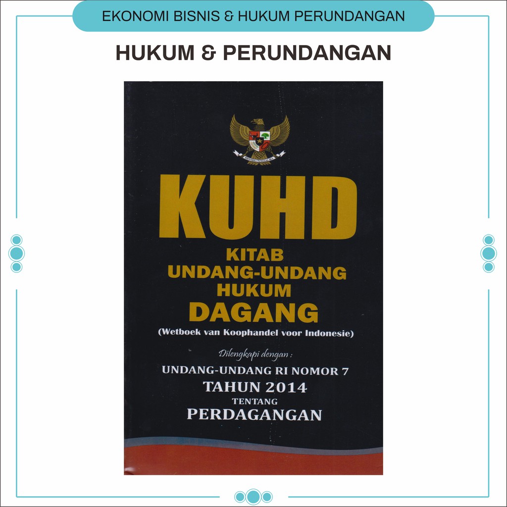 Buku Hukum Ilmu Perundang Undangan : 3 Undang Undang Dasar RI / KUH Perdata / KUHD / KUHP Dan  KUHAP / UUD 1945  Best Seller-3