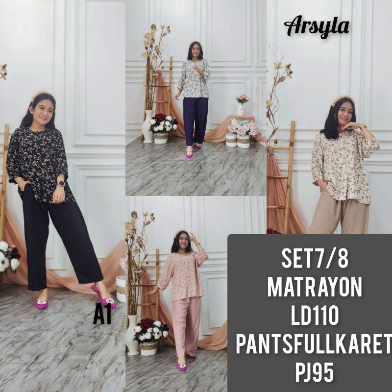 SET ARSYILA//ONE SET WANITA ARSYLA KOMBINASI RAYON TWILL//SETELAN ANDIN 7/8