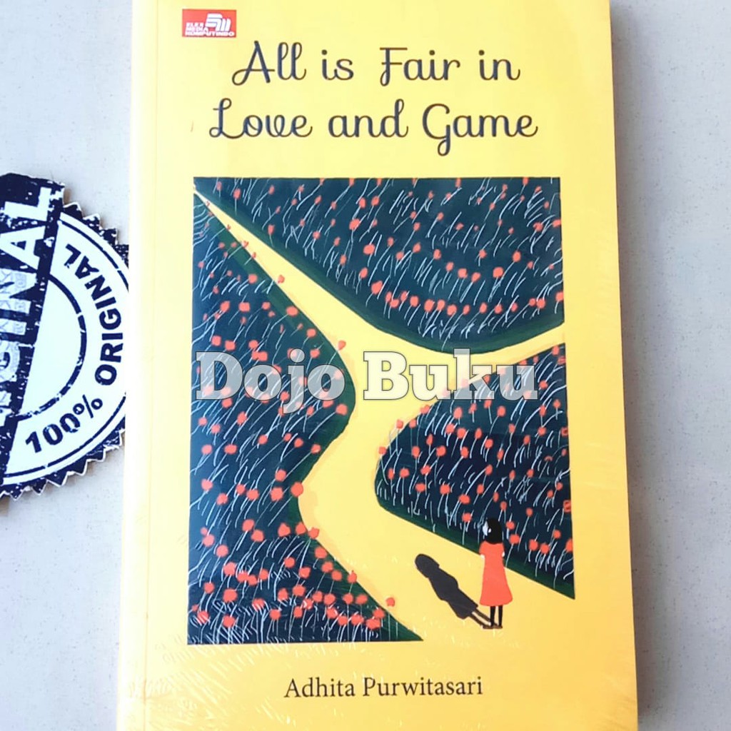 All is Fair in Love and Game by Adhita Purwitasari