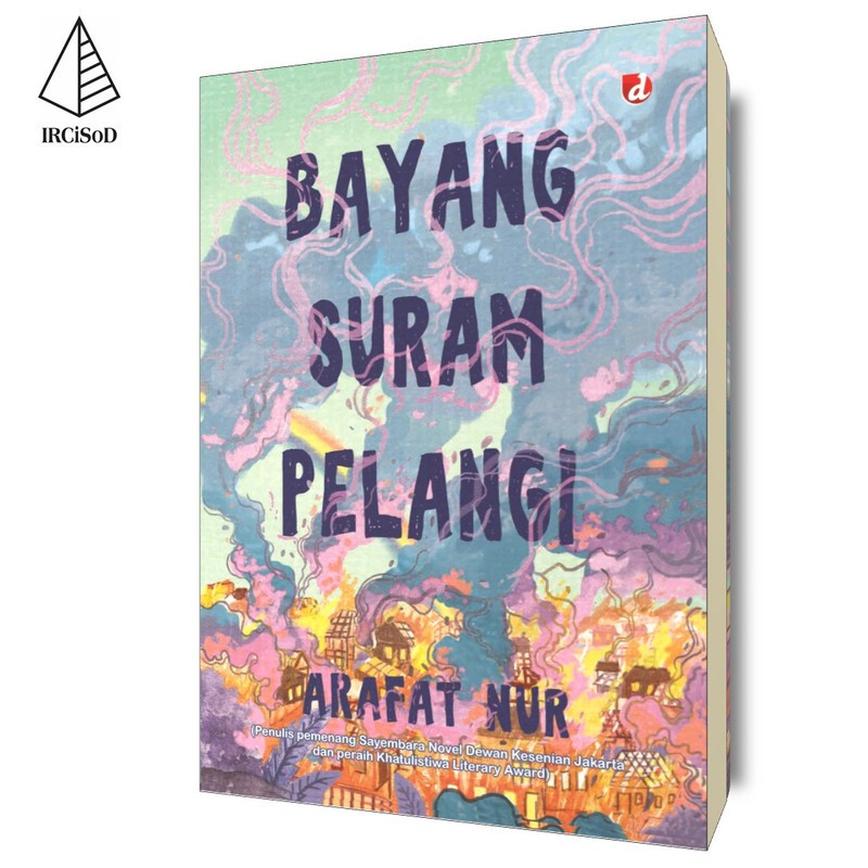 Bayang Suram Pelangi - Arafat Nur