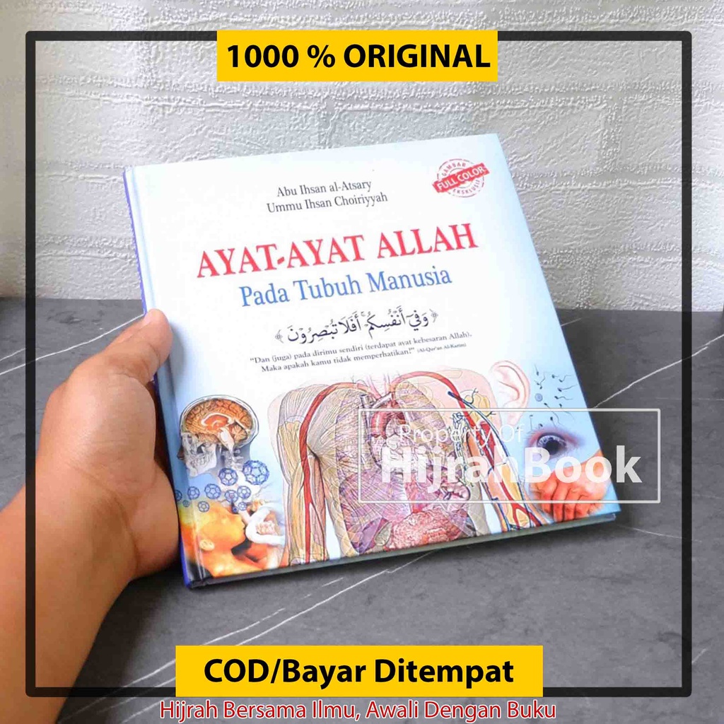 Buku Islam Ayat Ayat Allah Pada Tubuh Manusia Ummu Ihsan dan Abu Ihsan al-Atsari Buku Hard Cover Dij