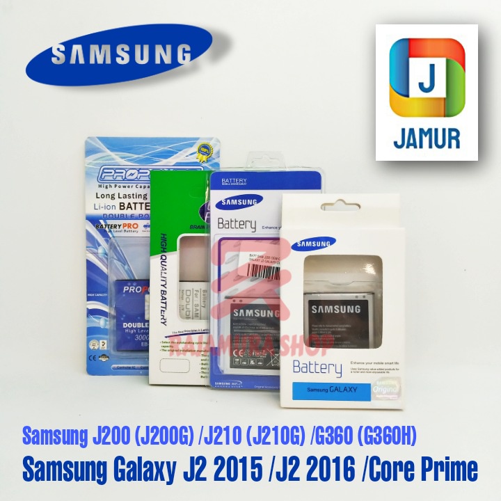 BATERAI SAMSUNG GALAXY J2 2015 BATERAI SAMSUNG GALAXY J2 2016 GALAXY CORE PRIME BATERAI SAMSUNG J200