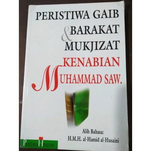 peristiwa gaib dan barakat mukjizat kenabian Muhammad Saw BUKU AGAMA ISLAM