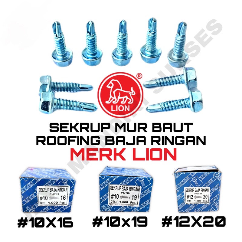 SATUAN SEKRUP MUR BAUT BAJA RINGAN ROOFING SKRUP ROOFING #10X16 #10x19 #12x20 MERK MOON LION BOX