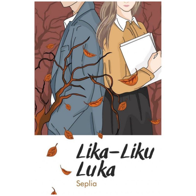 Lika Liku Luka - Seplia Original
