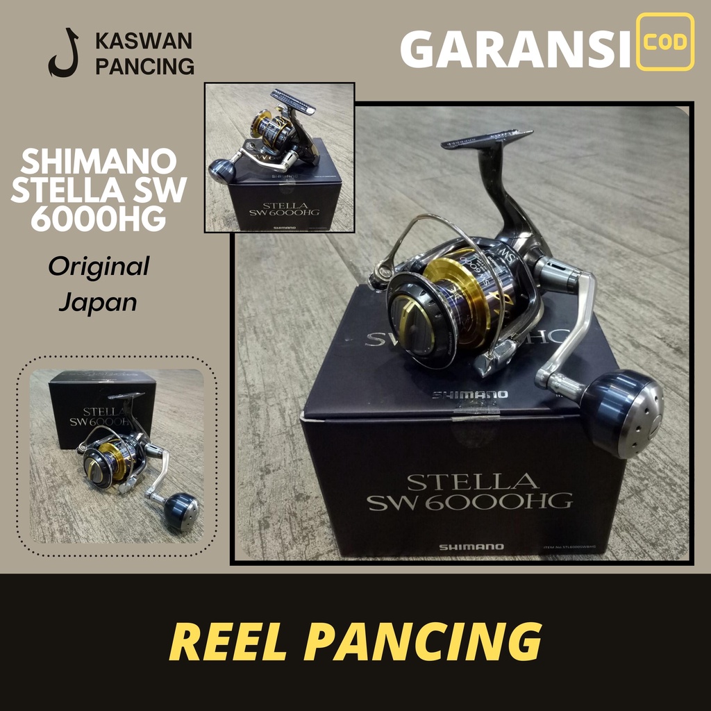 COD REEL PANCING SHIMANO STELLA SW 6000 HG ORIGINAL JEPANG BERGARANSI ALAT PANCING ROD STIK TONGKAT 