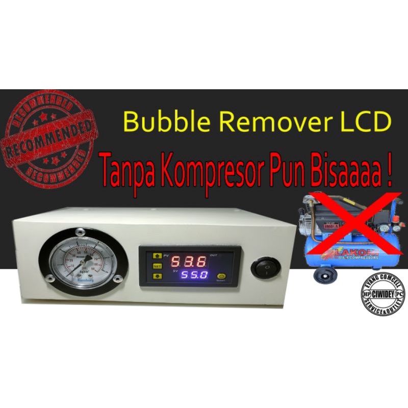 Bubble Remover LCD HP Plus Pemanas Versi Terbaru 150psi
