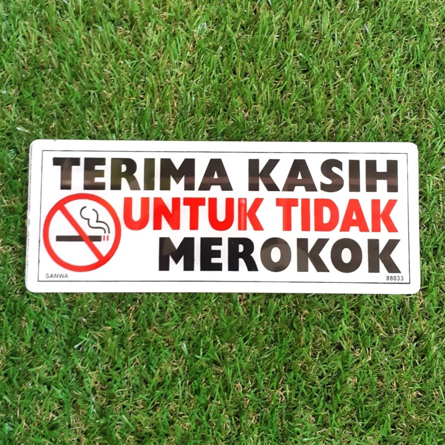SIGN BOARD ACRYLIC TERIMA KASIH UNTUK TIDAK MEROKOK AKRILIK PERINGATAN