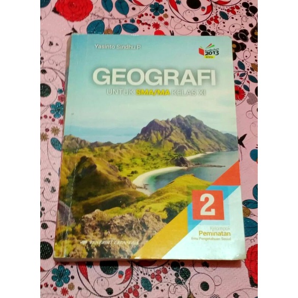 GEOGRAFI SMA/MA KELAS 10,11, dan 12 K13N ERLANGGA.-GEOGRAFI KELAS 11