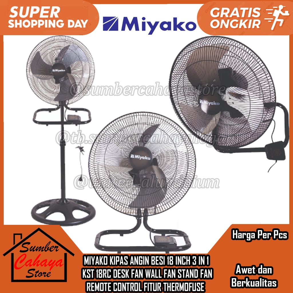 Miyako Kipas Angin Besi KST 18 RC Tornado 3in1 18" IN INCI INCH INCHI BERDIRI DINDING DUDUK MEJA DES
