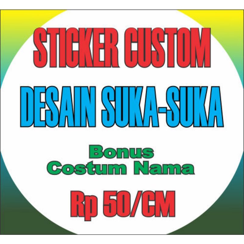 

stiker custom sticker cutting desain suka suka