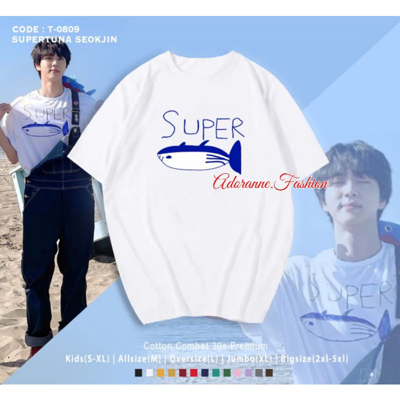 KAOS SUPER TUNA KIM SEOKJIN BTS/SUPER CHAMCI/FREE GANCI