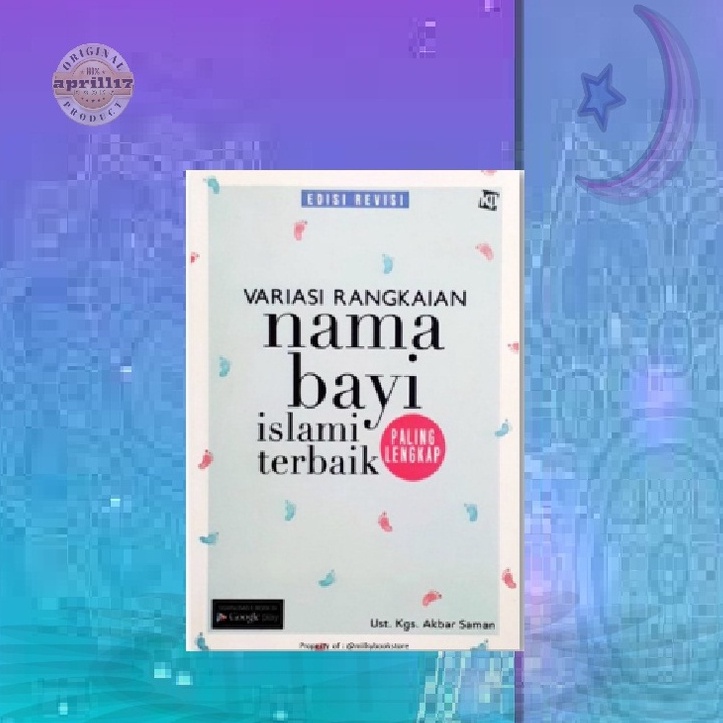 Jual VARIASI RANGKAIAN NAMA BAYI ISLAMI TERBAIK PALING LENGKAP (EDISI ...